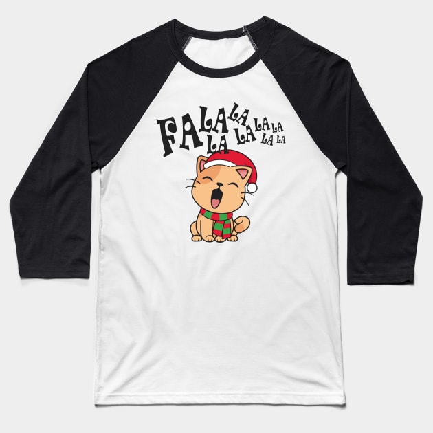 Cute Christmas Cat Singing Fa la la la Song Baseball T-Shirt by Jasmine Anderson